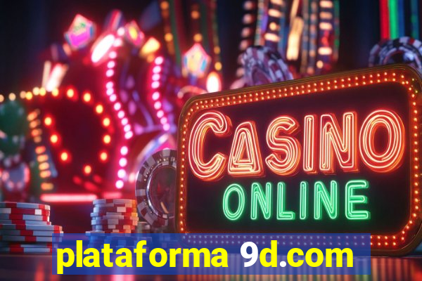 plataforma 9d.com